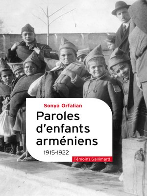 cover image of Paroles d'enfants arméniens. 1915-1922